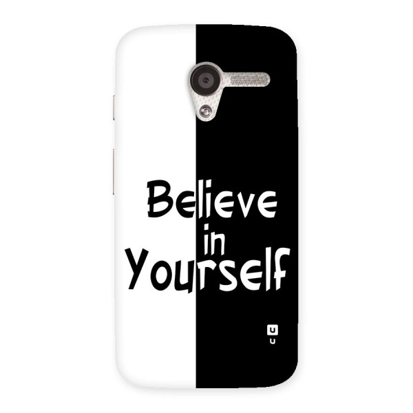 Just Believe Yourself Back Case for Moto X