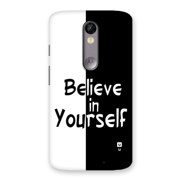 Just Believe Yourself Back Case for Moto X Force