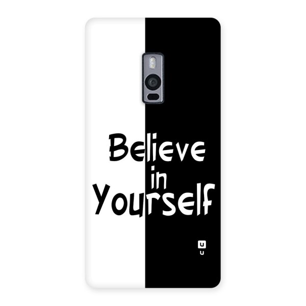 Just Believe Yourself Back Case for OnePlus 2