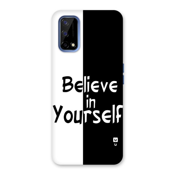 Just Believe Yourself Back Case for Realme Narzo 30 Pro