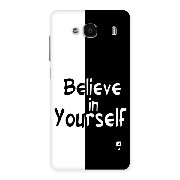 Just Believe Yourself Back Case for Redmi 2s