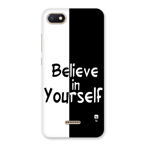 Just Believe Yourself Back Case for Redmi 6A