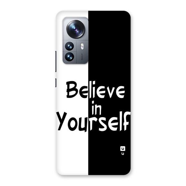 Just Believe Yourself Back Case for Xiaomi 12 Pro