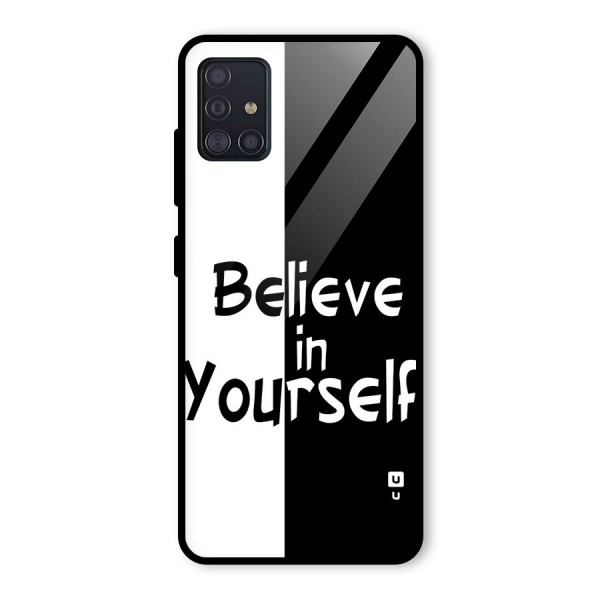 Just Believe Yourself Glass Back Case for Galaxy A51