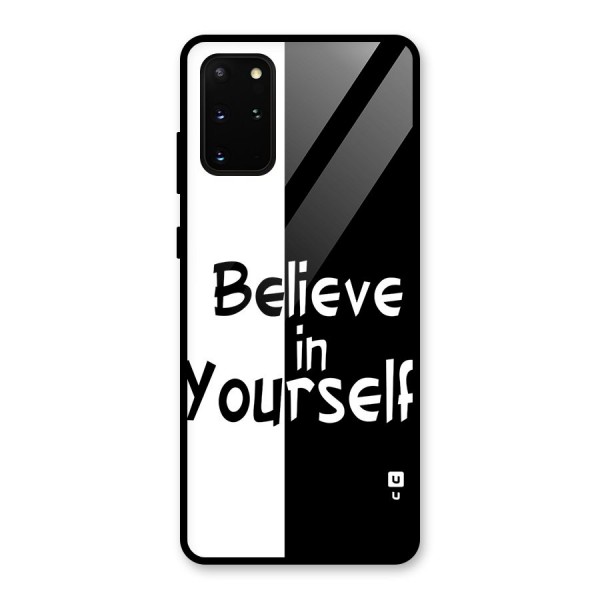 Just Believe Yourself Glass Back Case for Galaxy S20 Plus