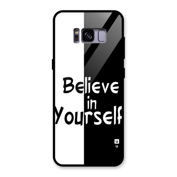 Just Believe Yourself Glass Back Case for Galaxy S8