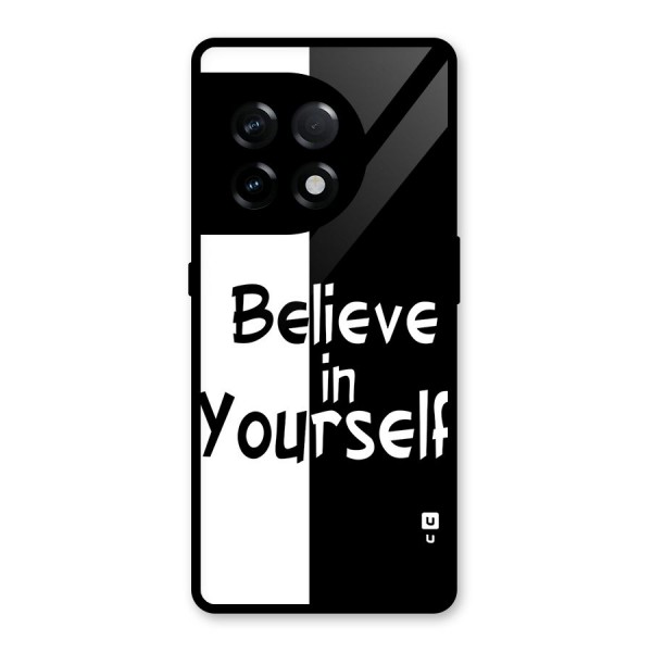 Just Believe Yourself Glass Back Case for OnePlus 11R