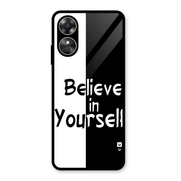 Just Believe Yourself Glass Back Case for Oppo A17