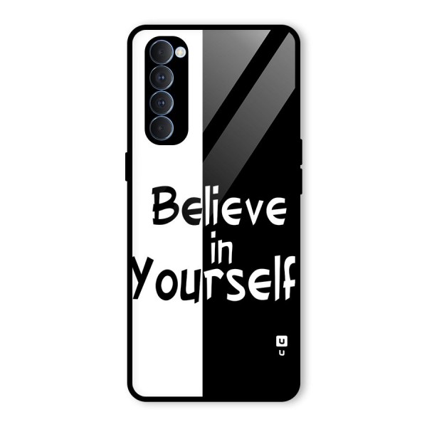 Just Believe Yourself Glass Back Case for Oppo Reno4 Pro