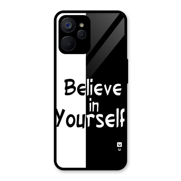 Just Believe Yourself Glass Back Case for Realme 9i 5G