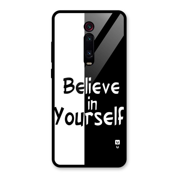 Just Believe Yourself Glass Back Case for Redmi K20