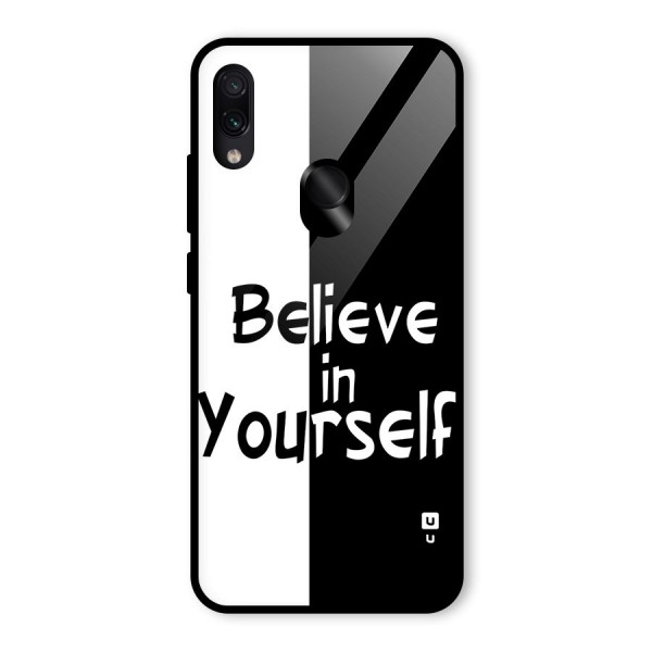 Just Believe Yourself Glass Back Case for Redmi Note 7S