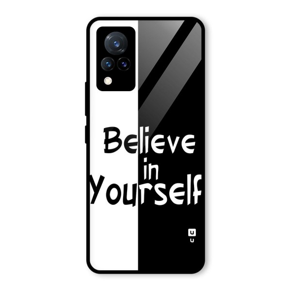 Just Believe Yourself Glass Back Case for Vivo V21 5G