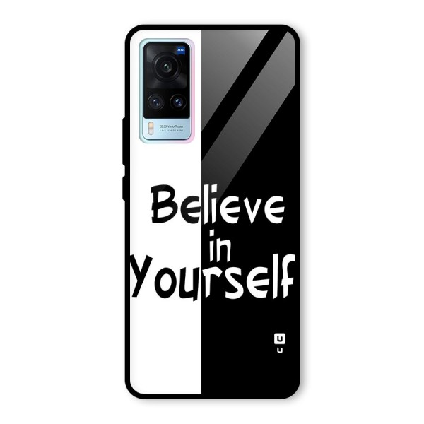 Just Believe Yourself Glass Back Case for Vivo X60