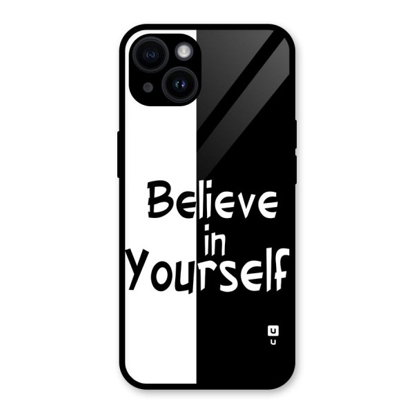 Just Believe Yourself Glass Back Case for iPhone 14