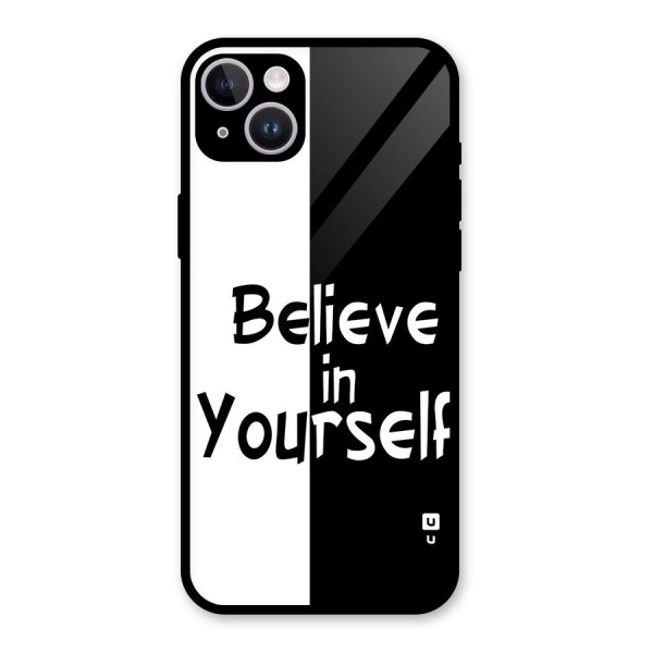 Just Believe Yourself Glass Back Case for iPhone 14 Plus