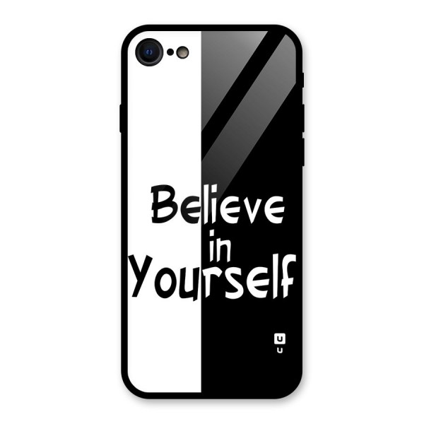 Just Believe Yourself Glass Back Case for iPhone 8