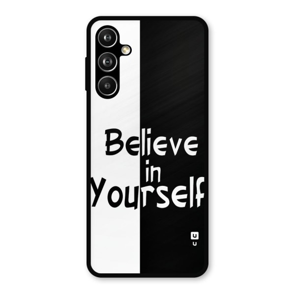 Just Believe Yourself Metal Back Case for Galaxy F54