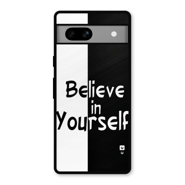 Just Believe Yourself Metal Back Case for Google Pixel 7a