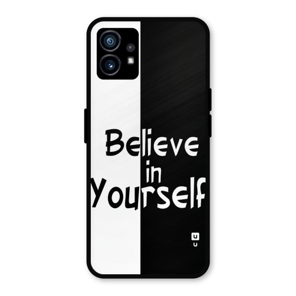 Just Believe Yourself Metal Back Case for Nothing Phone 1