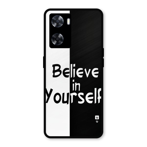 Just Believe Yourself Metal Back Case for Oppo A77