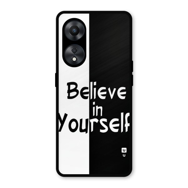 Just Believe Yourself Metal Back Case for Oppo A78