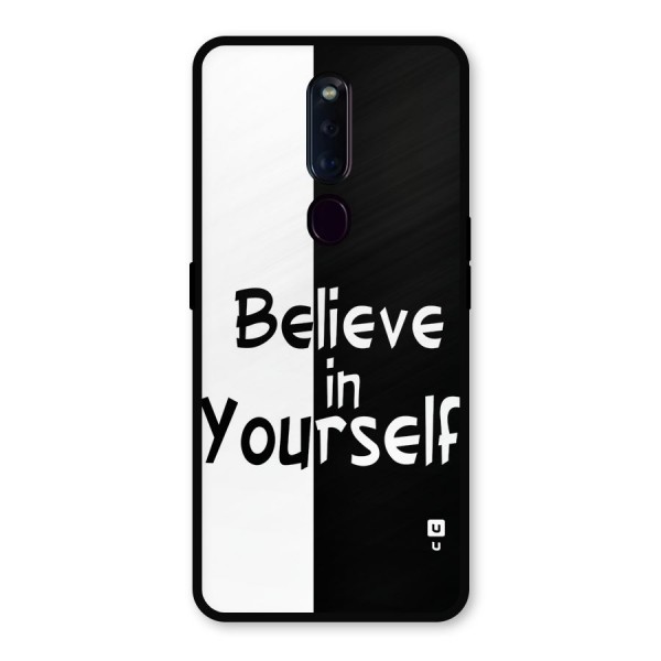 Just Believe Yourself Metal Back Case for Oppo F11 Pro