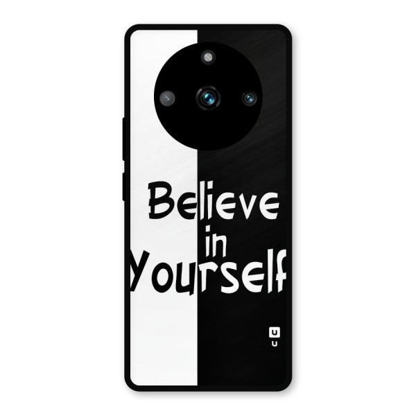 Just Believe Yourself Metal Back Case for Realme 11 Pro Plus