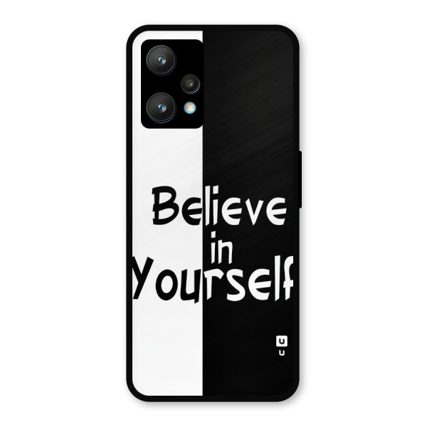 Just Believe Yourself Metal Back Case for Realme 9