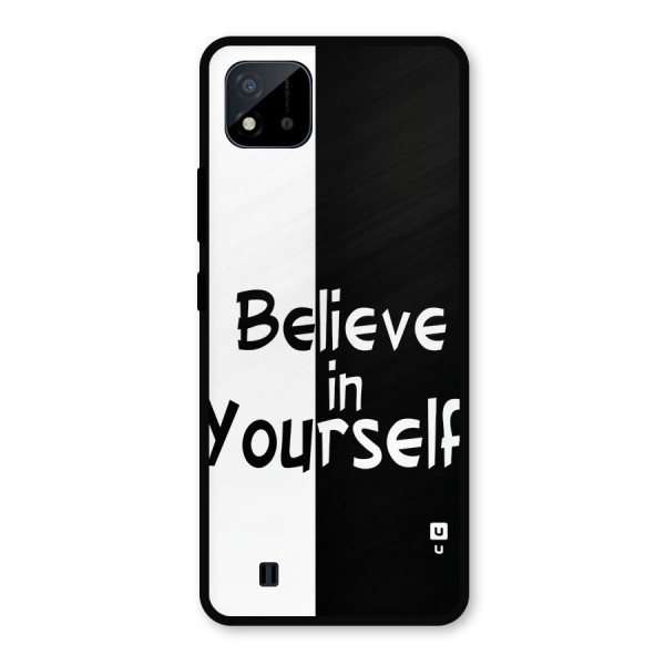 Just Believe Yourself Metal Back Case for Realme C11 2021