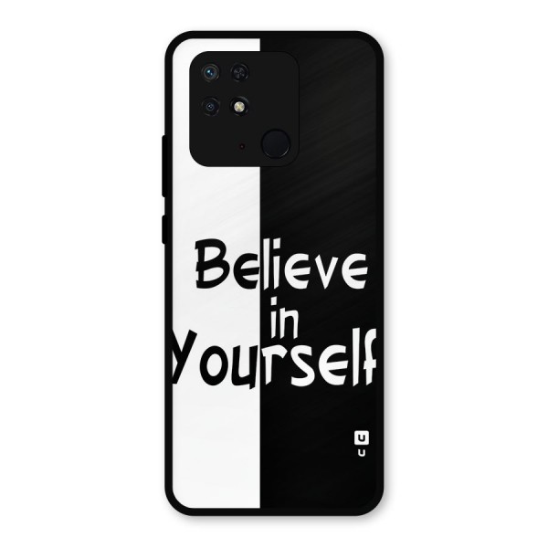 Just Believe Yourself Metal Back Case for Redmi 10