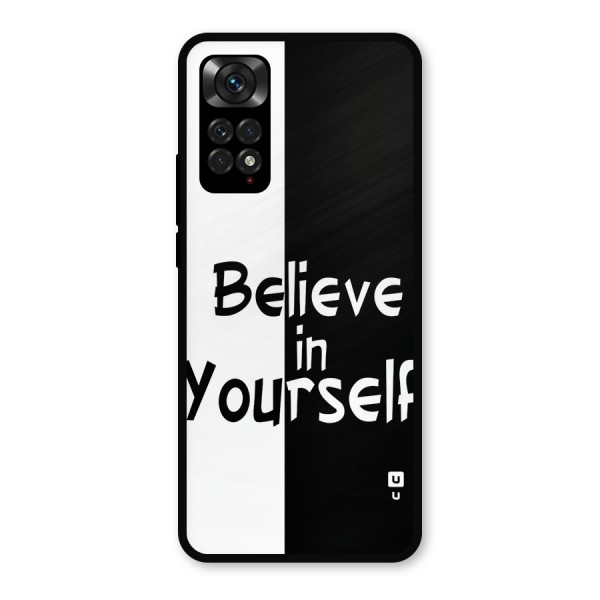 Just Believe Yourself Metal Back Case for Redmi Note 11