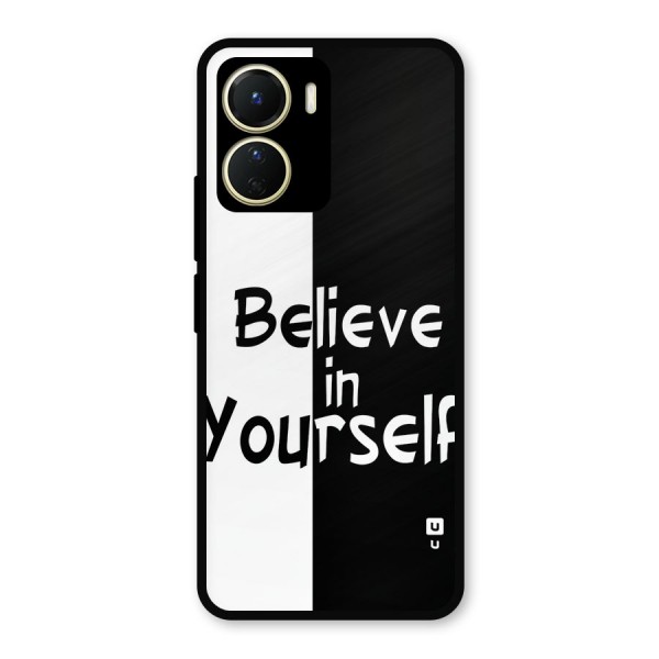 Just Believe Yourself Metal Back Case for Vivo Y16