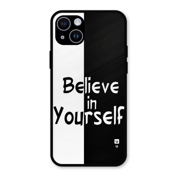 Just Believe Yourself Metal Back Case for iPhone 14