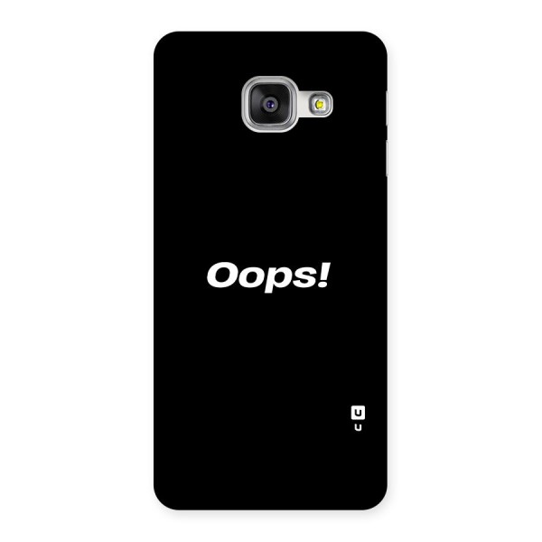 Just Oops Back Case for Galaxy A3 2016