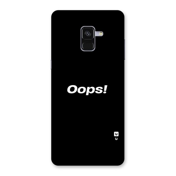 Just Oops Back Case for Galaxy A8 Plus