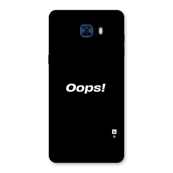 Just Oops Back Case for Galaxy C7 Pro