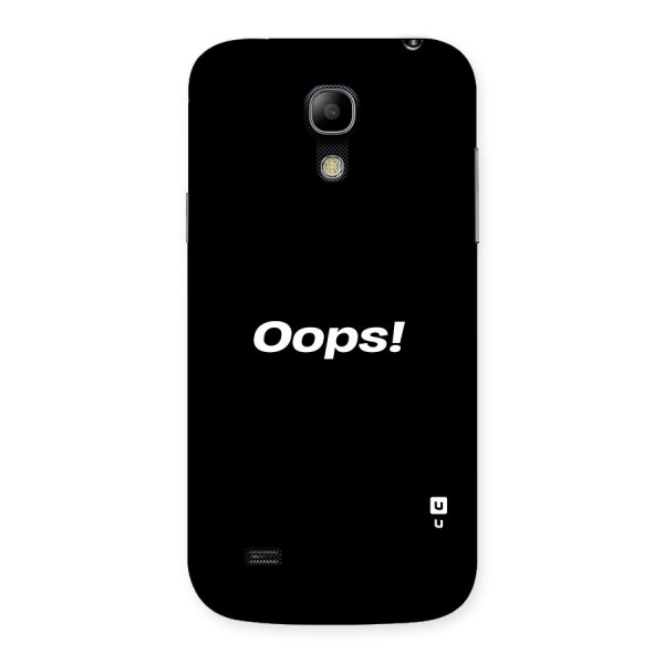 Just Oops Back Case for Galaxy S4 Mini