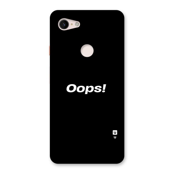 Just Oops Back Case for Google Pixel 3 XL