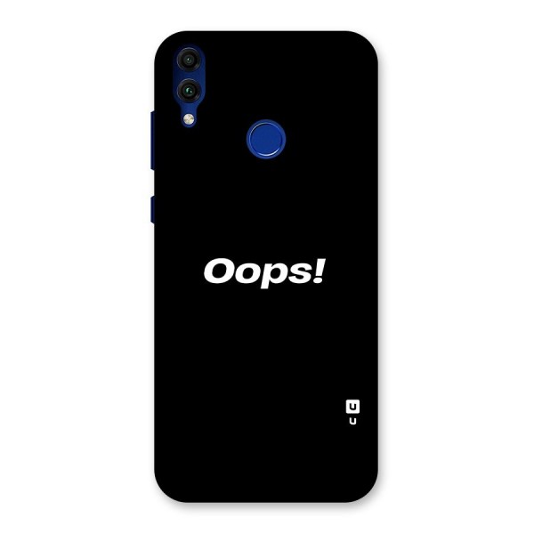 Just Oops Back Case for Honor 8C