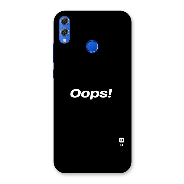 Just Oops Back Case for Honor 8X