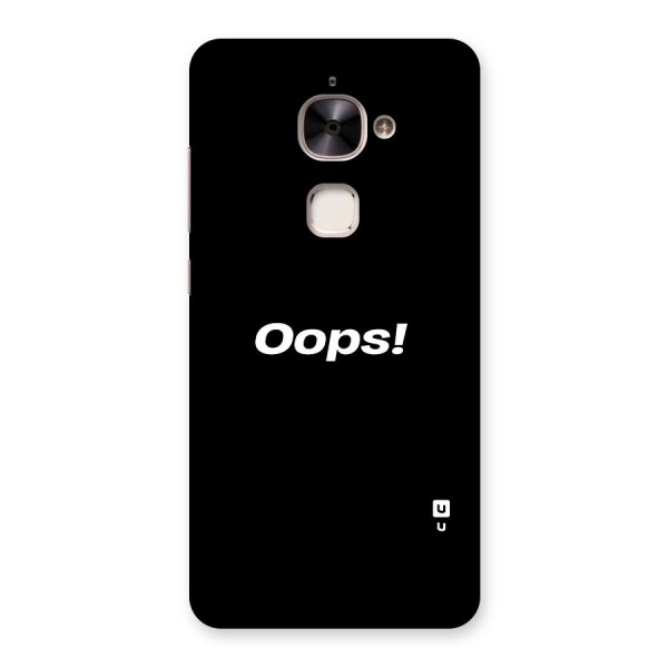 Just Oops Back Case for Le 2