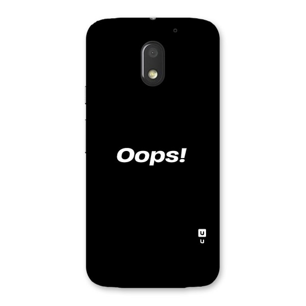 Just Oops Back Case for Moto E3 Power