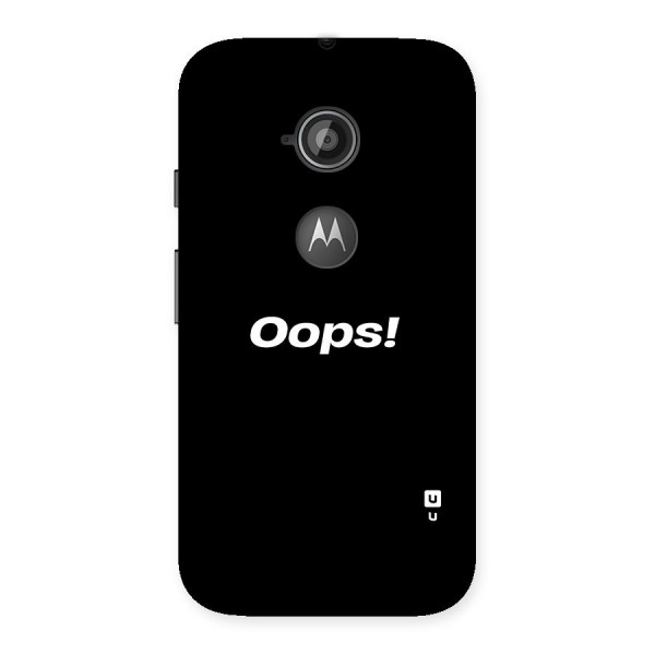 Just Oops Back Case for Moto E 2nd Gen