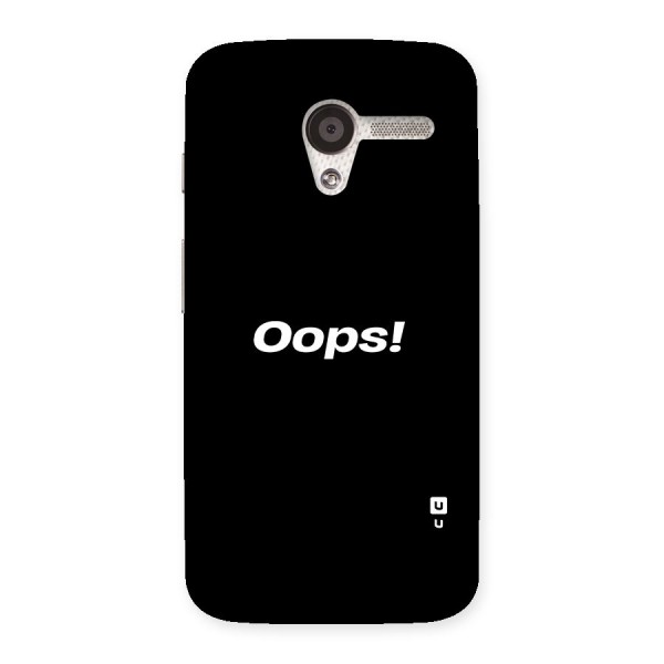 Just Oops Back Case for Moto X