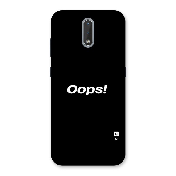 Just Oops Back Case for Nokia 2.3