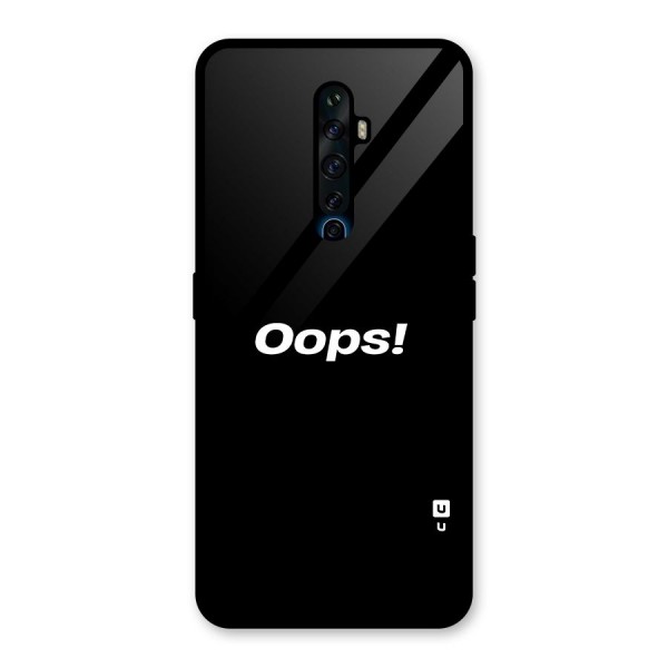 Just Oops Glass Back Case for Oppo Reno2 Z