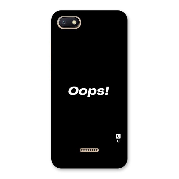 Just Oops Back Case for Redmi 6A