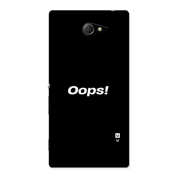 Just Oops Back Case for Sony Xperia M2