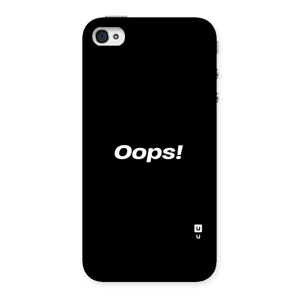 Just Oops Back Case for iPhone 4 4s